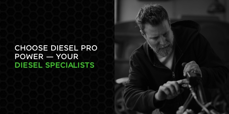 Choose Diesel Pro Power — Your Diesel Specialists