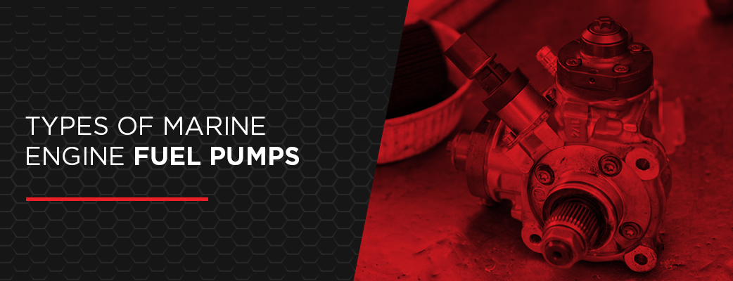 Types of Marine Engine Fuel Pumps