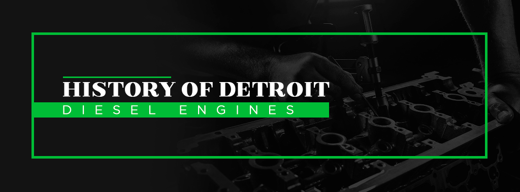 History of Detroit Diesel Engines