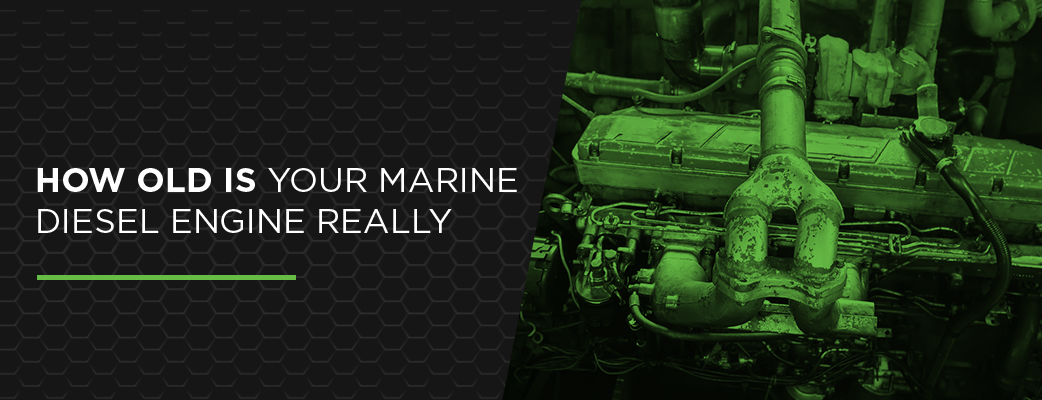 How Old Is Your Marine Diesel Engine, Really?