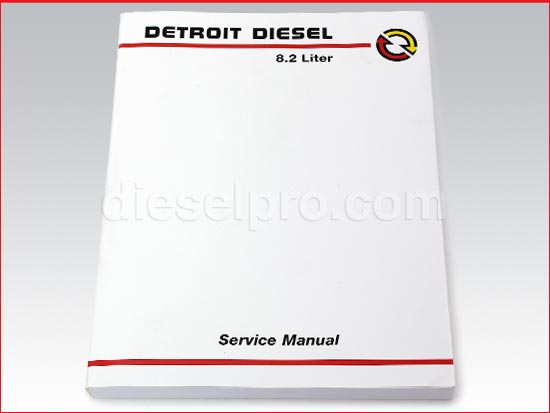 Detroit Diesel Service and repair manual 8.2 Ltr engines